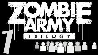 Zombie Army Trilogy | максимум зомби максимум сложности #1