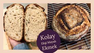 Ekşi Mayaya Yeni Başlayanlar İçin Kolay Ekmek Tarifi | Çok Amaçlı Un ile Ekmek Yapımı