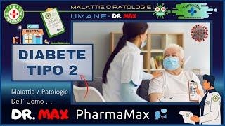  DIABETE TIPO 2 Che Malattia o Patologia è ? Info Salute