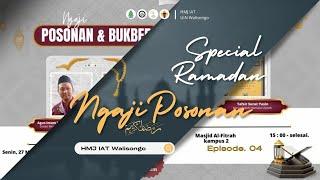 Ngaji Posonan | HMJ IAT UIN Walisongo Semarang | Episode 4