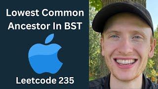 Lowest Common Ancestor of a Binary Search Tree - Leetcode 235 - Trees (Python)