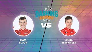 LiamSlock vs Jenno Berckmoes - Dashing Derby - Dstny