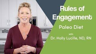 Rules of Engagement | Paleo Diet