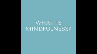 Everstill - What is Mindfulness?