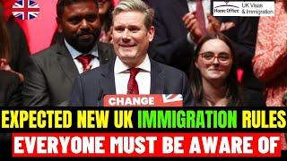 Expected New UK Immigration Rules Everyone Should Be Aware of From July 2024: UKVI New Rules