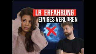 LR ERFAHRUNG // DAS IST VERGANGENHEIT!