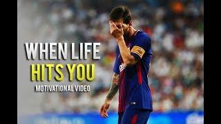 Lionel Messi - When Life Hits You • Motivational & Inspirational Video (HD)