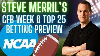 2024 College Football Week 6 Picks and Odds | Top 25 College Football Betting Preview & Predictions