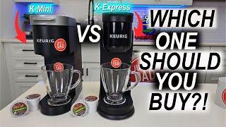 Keurig K-Mini and K-Express K-Cup Single Serve Coffee Maker  Which is Best To Buy?