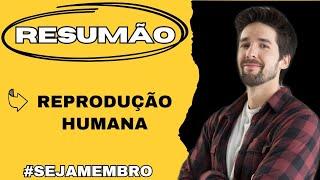 REPRODUÇÃO HUMANA