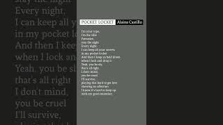 Pocket Locket - Alaina Castillo | lyrics #pocketlocket #alainacastillo #imyourtype