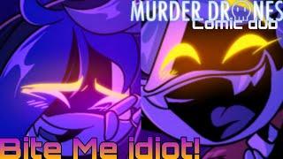 Bite me idiot || Murder Drones comic dub/featuring @SmugRaptor