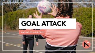 NETBALL SESSION // GOAL ATTACK TRAINING // GIVE AND GO IN THE CIRLCE // FULL SESSION