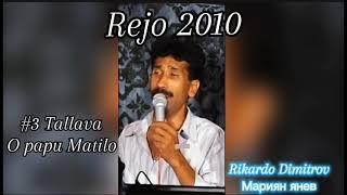 Rejo #3 Talava O papu Matilo 2024