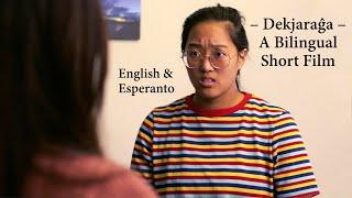 Dekjaraĝa / Ten Years Old – English & Esperanto Short Film