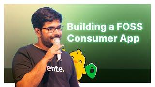 Building a FOSS Consumer App | VISHNU MOHANDAS | IndiaFOSS 2024 | FOSS United