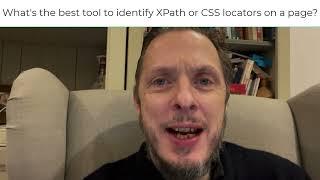 What Is the Best Web Element Locator Tool? | Automation Testing Tips & Tricks | Serenity Dojo TV
