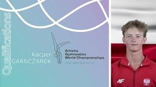 Antwerp 2023. 52nd FIG Artistic Gymnastics World Championships. QUAL GARNCZAREK Kacper (POL)