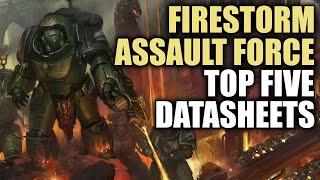 5 Competitive Units For The Firestorm Assault Force Detachment! | Warhammer 40k 10th Edition