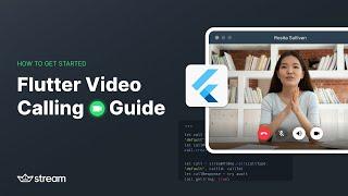 Build a Flutter Video Calling App