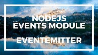 NodeJS For Beginners: The Events Module and EventEmitter Class