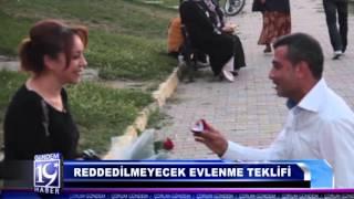 Osmancık'ta Reddedilmeyecek Evlenme Teklifi