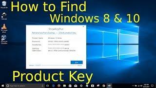 2017 - How to Find Windows 8 or 10 Product Key - August 21