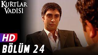 Kurtlar Vadisi - 24.Bölüm | FULL HD YENİ