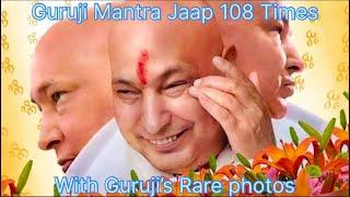 Mantra Jaap | 108 Times | GURUJI | Rare Photos with Old Sangat | Siddharth Mohan | Positivity |