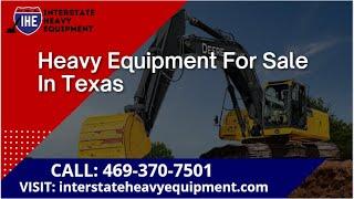 Heavy Equipment For Sale In Texas