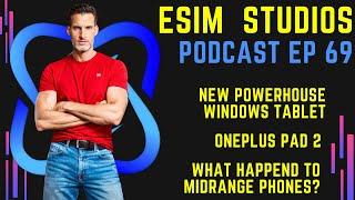 eSIM Studios Podcast Ep 69 | MinisForum V3 Tablet vs Apple iPad Pro | OnePlus Pad 2 | Flash Tech App