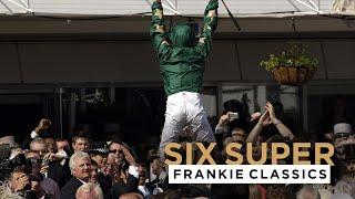 SIX SUPER CLASSICS FROM FRANKIE DETTORI AT EPSOM & NEWMARKET RACECOURSES