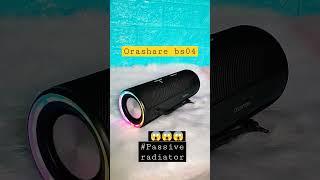 Orashare bs04 20watts passive radiator #soundtest #bluetooth  #speaker #bass@superbasetv