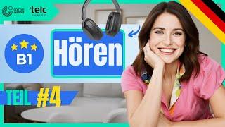 B1 Hören Prüfung Übungen Teil 4: 16 Hörverstehen Aufgaben für DTZ, G.A.S.T, TELC & Goethe
