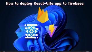 How to deploy a React️ - Vite app to Firebase .