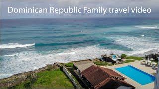 Dominican Republic 2019 TRAVEL Family video [4K]