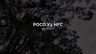 POCO X3 NFC 4K Video - "Little Things"