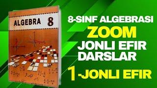  1-LIVE // 8-SINF ALGEBRASI // 8-SINF ALGEBRA DARSI KIRISH MAVZULARI // ENG ZO'R MATINLI MASALALAR