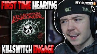 HIP HOP FAN'S FIRST TIME HEARING 'Killswitch Engage - My Curse' | GENUINE REACTION