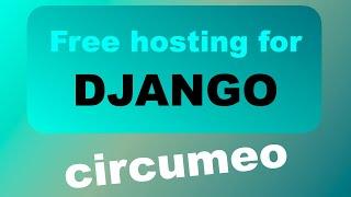 Free Django Hosting Provider - Deployment tutorial