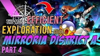 Vera | PART 4 MIRRORIA DISTRICT A 100% Exploration Guide | Tower of Fantasy