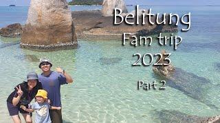 Part 2 of our BELITONG family trip in 2023