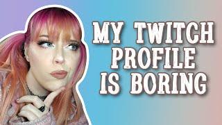 how to make your twitch profile POP! || tips for writing a catchy bio + creating panels