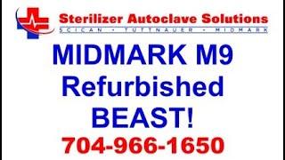 Midmark M9 Refurbished Under 25 Cycles - BEAST