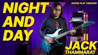 Night And Day - Jack Thammarat  Guitar Play Through