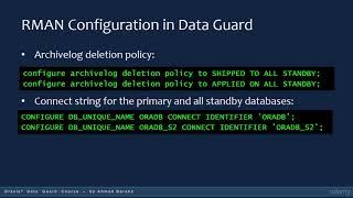 Oracle 12C Data Guard Administration - RMAN in Data Guard Configuration