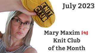 Episode 14 : Wasn't expecting this from the Mary Maxim Knit Club July bag , was the  different?