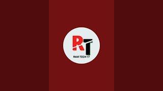 Ravi Tech 17 is live