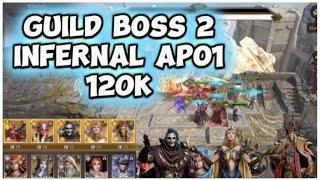 Infernal Team | Guild Boss 2 | Apo1 | Watcher of Realms.