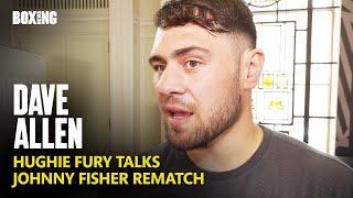 Dave Allen Reveals Hughie Fury Talks & Johnny Fisher Rematch